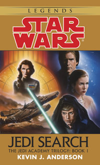 Star Wars: Jedi Search : Jedi Academy : Book 1 - Kevin Anderson