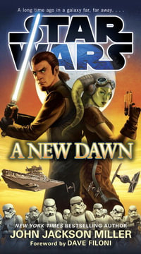 A New Dawn : Star Wars - John Jackson Miller