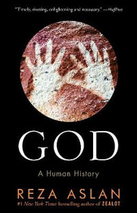 God : A Human History - Reza Aslan