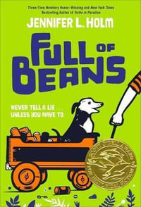 Full Of Beans - Jennifer L. Holm