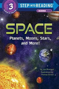 Space : Planets, Moons, Stars, and More! - Joe Rhatigan