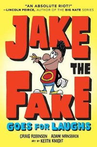 Jake the Fake Goes for Laughs : Jake the Fake - Adam Mansbach