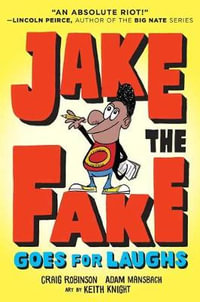 Jake the Fake Goes for Laughs : Jake the Fake - Adam Mansbach