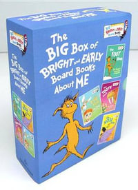 The Big Boxed Set of Bright and Early Board Books about Me : The Foot Book; The Eye Book; The Tooth Book; The Nose Book - Dr Seuss