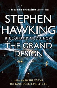 The Grand Design - Stephen Hawking