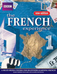 FRENCH EXPERIENCE 1 COURSEBOOK NEW EDITION : French Experience - Anny King