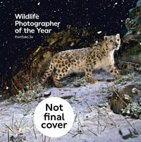 Wildlife Photographer of the Year : Portfolio 34 - Natural History Museum