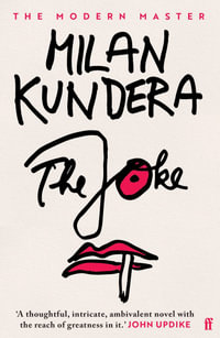 The Joke - Milan Kundera