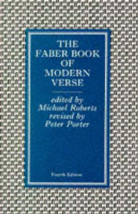 Faber Book of Modern Verse : Revised by Peter Porter - Michael Roberts