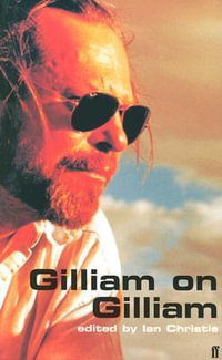 Gilliam on Gilliam : Directors on Directors - Ian Christie