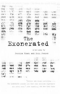 The Exonerated : A Play - Jessica Blank