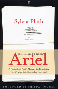 Ariel : The Restored Edition : 1st Edition - Sylvia Plath