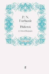 Diderot : A Critical Biography - P.N. Furbank