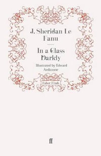 In a Glass Darkly - J. Sheridan Le Fanu