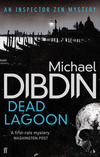 Dead Lagoon : Aurelio Zen Series : Book 4 - Michael Dibdin