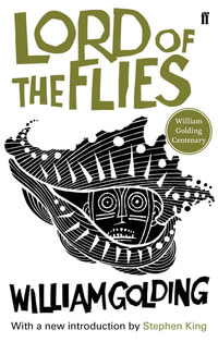 Lord of the Flies : William Golding Centenary Edition - William Golding