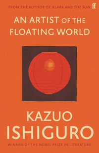 An Artist of the Floating World - Kazuo Ishiguro