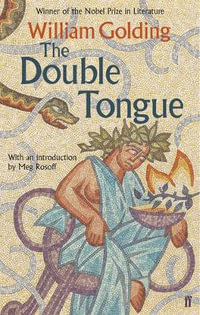 Double Tongue : With an introduction by Meg Rosoff - William Golding