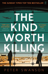 Kind Worth Killing - Peter Swanson