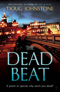 The Dead Beat - Doug Johnstone