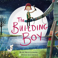 The Building Boy - Ross Montgomery