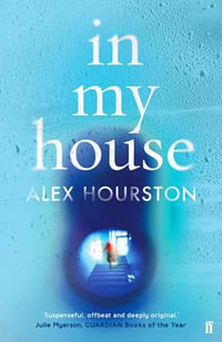 In My House - Alex Hourston