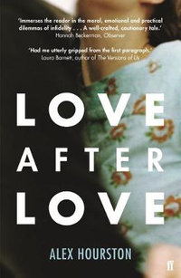 Love After Love - Alex Hourston