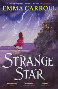 Strange Star - Emma Carroll