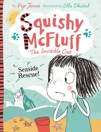 Squishy McFluff : Seaside Rescue! - Pip Jones