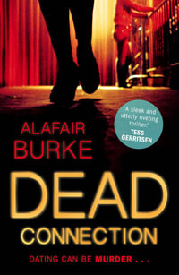 Dead Connection : An Ellie Hatcher Novel - Alafair Burke