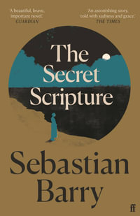 The Secret Scripture - Sebastian Barry