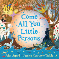 Come All You Little Persons - John Agard