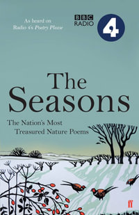 Poetry Please : The Seasons - VARIOUS POETS