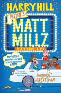 Matt Millz Stands Up! : Matt Millz - Harry Hill