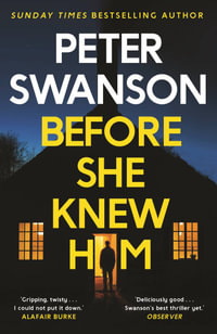 Before She Knew Him - Peter Swanson