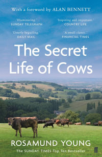 The Secret Life of Cows - Rosamund Young