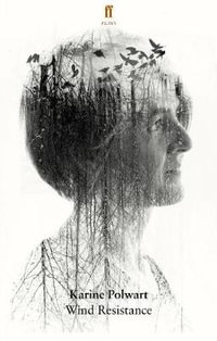 Wind Resistance : Faber Drama - Karine Polwart