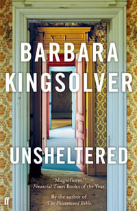 Unsheltered - Barbara Kingsolver