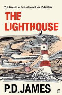 The Lighthouse : Inspector Adam Dalgliesh Mystery - P. D. James