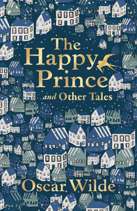 The Happy Prince and Other Tales : Faber Classics - Oscar Wilde