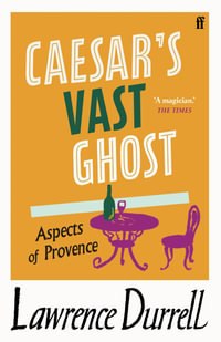 Caesar's Vast Ghost - Lawrence Durrell