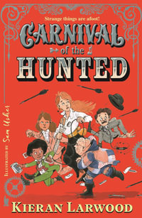 The Hunted - Kieran Larwood