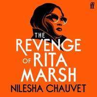 The Revenge of Rita Marsh : 'I devoured it.' Chris Whitaker - Ramanique Ahluwalia