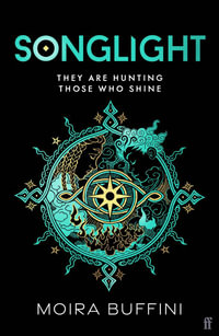 Songlight : Meet your new dystopian obsession, the first book in the epic Torch Trilogy - Moira Buffini