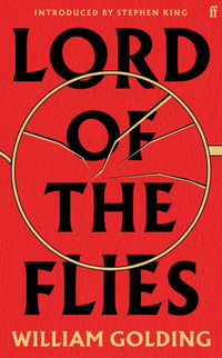 Lord of the Flies : Deluxe Anniversary Edition - William Golding