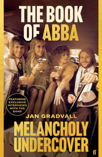 Book of ABBA : Melancholy Undercover - Jan Gradvall