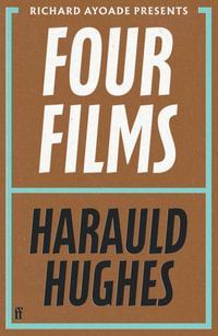 Four Films : presented by Richard Ayoade - Harauld Hughes