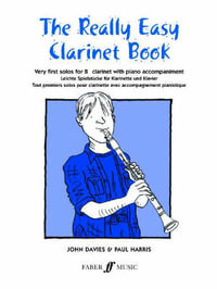 Really Easy Clarinet Book : With Piano - John Davies