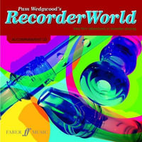 Recorderworld : Faber Edition: Recorderworld - Pam Wedgwood