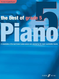 The Best of Grade 5 Piano : Best of Grade - Anthony Williams